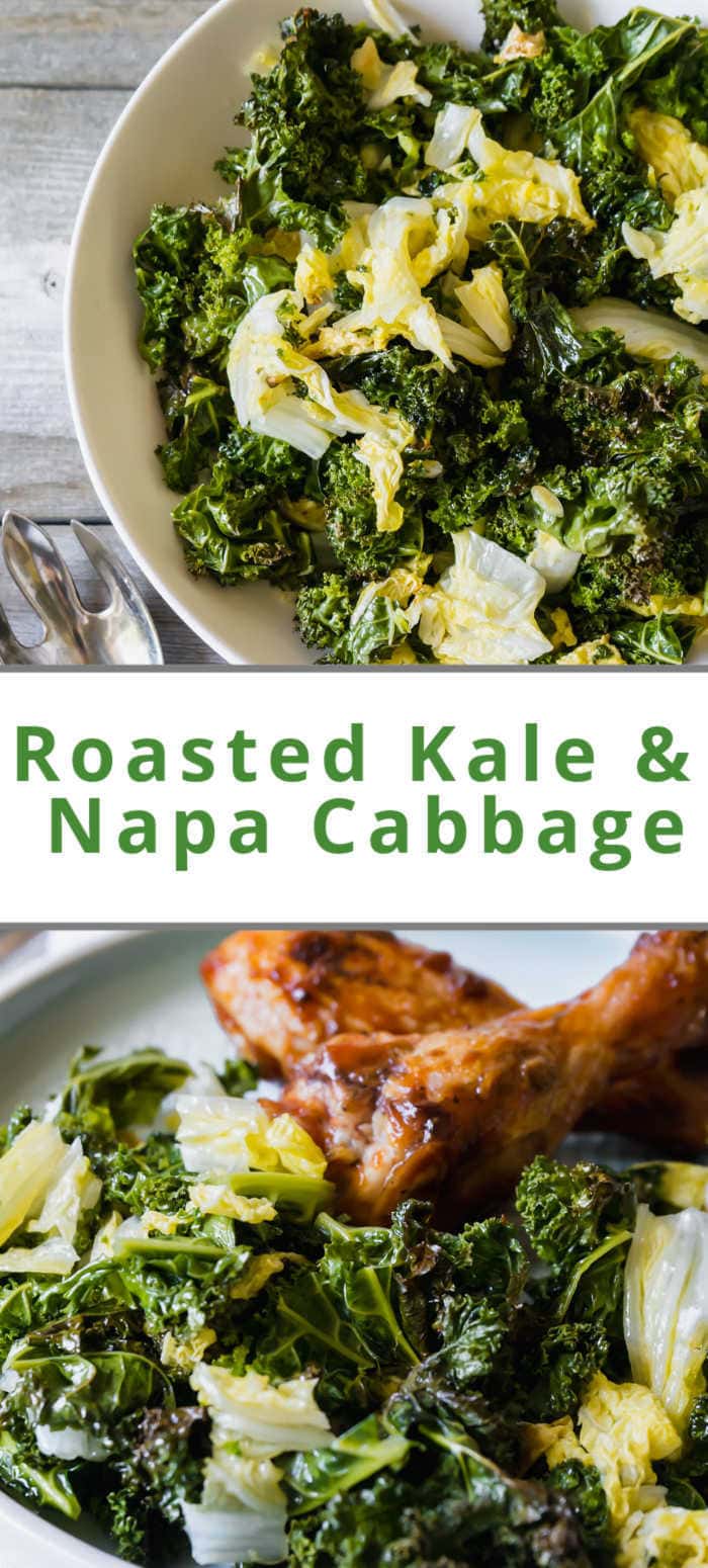 Pinterest pin showing a bowl and a plate of kale and nappa cabbage that has been roasted