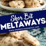 Pinterest Pin showing a plate of meltaway cookies with skor pieces.