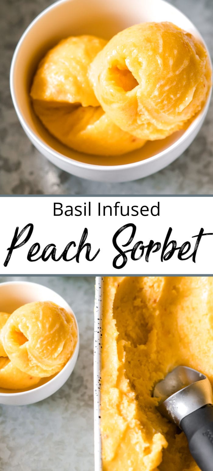 Pinterst Pin for Basil Peach Sorbet Recipe showing a bowl of peach sorbet in white dishes and an ice cream scoop