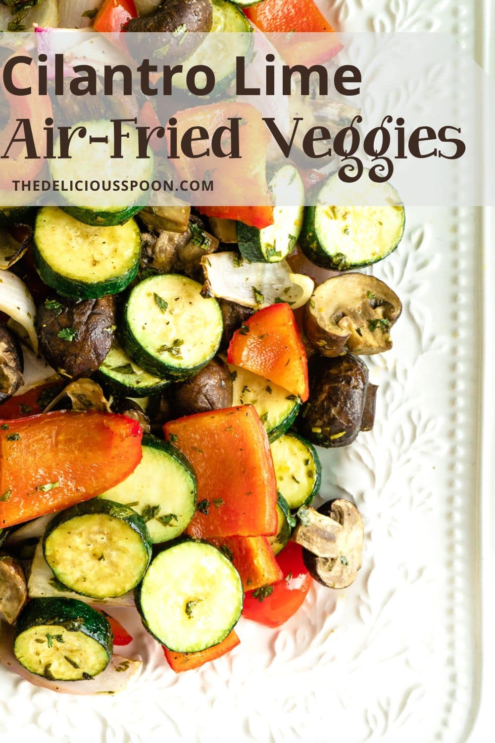 Pinterest pin for roasted veggies in the air fryer.