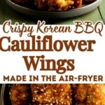 Pinterest pin for crispy air fryer cauliflower wings in an Asian BBQ sauce.