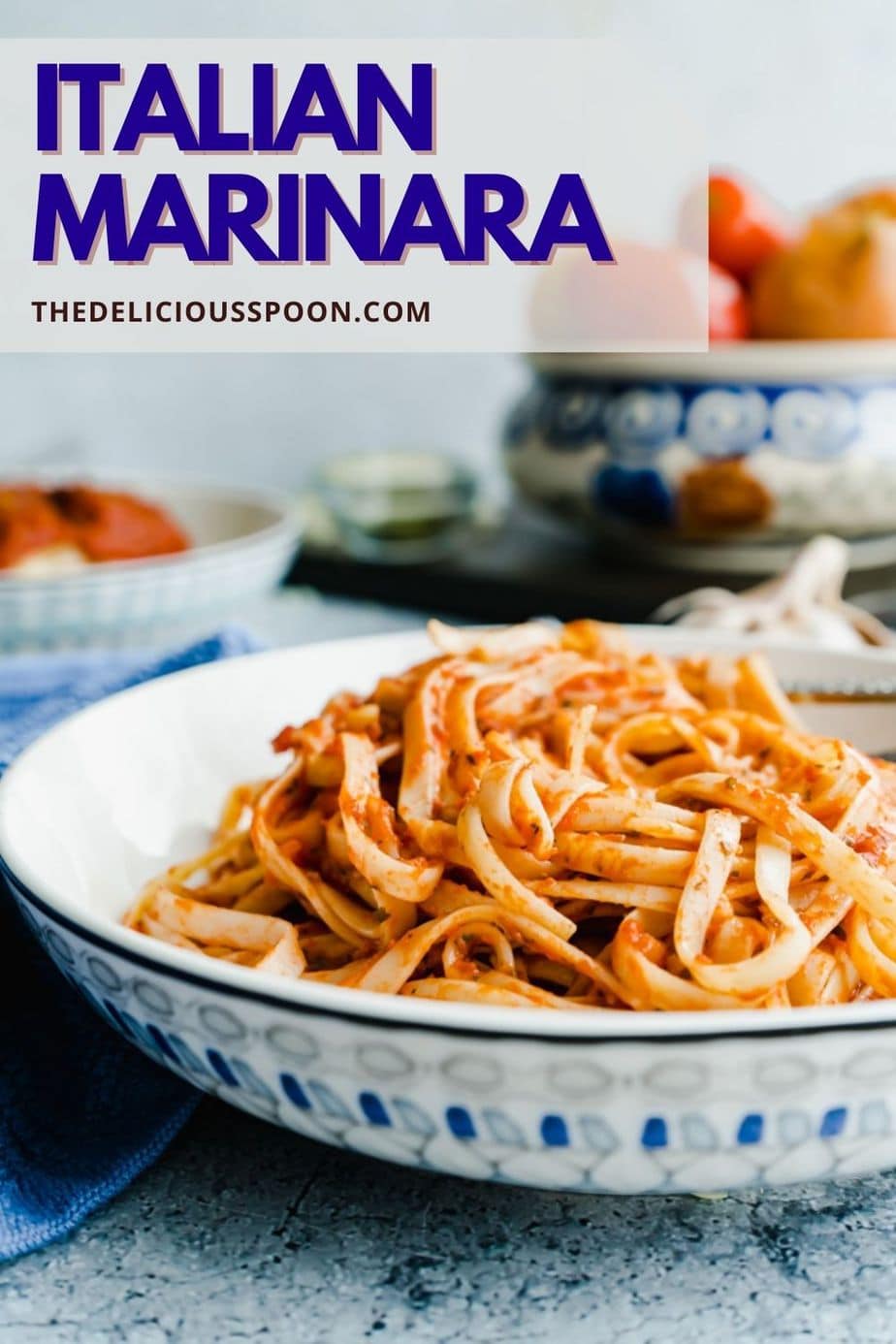 Pinterest pin showing in a bowl of pasta made with a homemade marinara sauce recipe