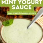 Pinterest pin showing a bowl of mint yogurt sauce with a spoon.