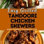Pinterest pin showing some tandoori chicken skewers.