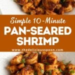 Pinterest pin for a pan seared shrimp recipe.