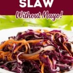 Pinteret pin showing a bowl of purple cabbage cole slaw.