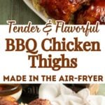 Pinterest pin showing BBQ chicken thighs.