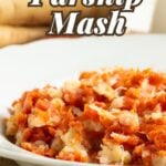 Pinterest pin showing a bowl of carrots and parsnip mash.
