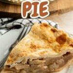Pinterest pin showing a slice of apple pie.